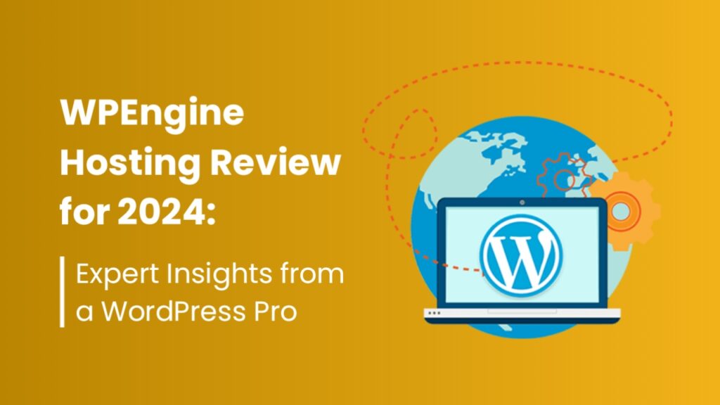 WPEngine Hosting Review Expert WordPress Pro Insights